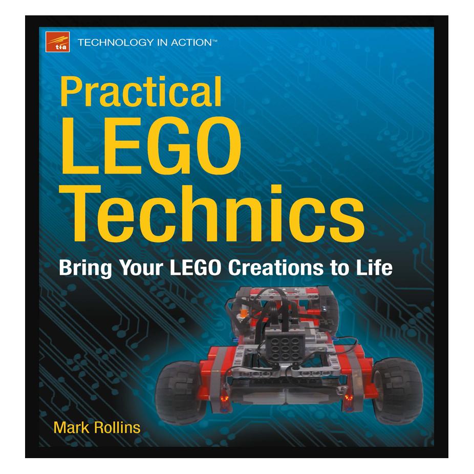 Springer Practical Lego Technics: Bring Your Lego Creations to Life (Englisch, Mark Rollins) (8883827)