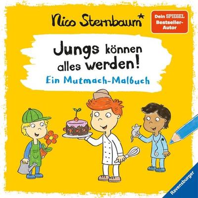Jungs können alles werden, Taschenbuch von Nico Sternbaum, Ravensburger Verlag GmbH