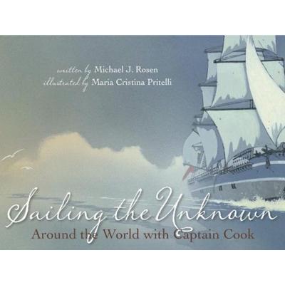 Sailing the Unknown, Taschenbuch von Michael J. Rosen, Creative Company, 978-0-89812-976-2