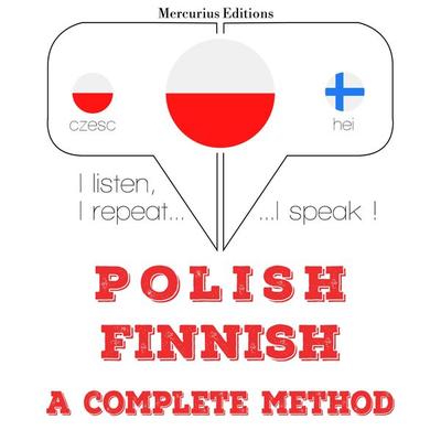 Polski - Fiński: kompletna metoda - JM Gardner, Audio, 9782821132832
