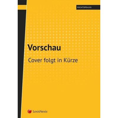 Judikatur-Update Anlegerrecht, Taschenbuch von Markus Fellner,Christian Thaler,Gregor Schett, LexisNexis ARD ORAC, 978-3-7007-7084-8