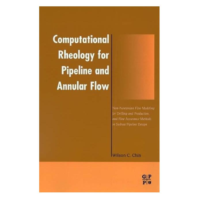Various Publishers Computational Rheology for Pipeline and Annular Flow (Englisch, Hardcover, Wilson C Chin) (54573720)