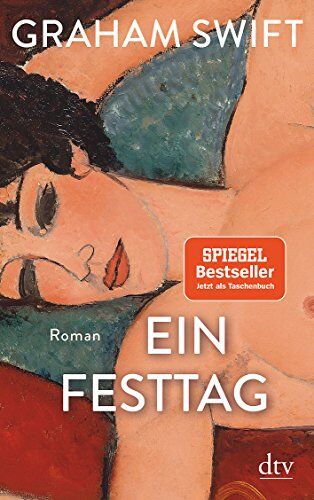 Graham Swift - Ein Festtag: Roman - Preis vom 13.10.2026 11:25:28 h