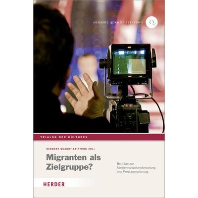 Migranten als Zielgruppe?, Taschenbuch von , Herder, 978-3-451-30449-1