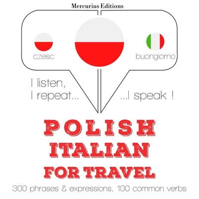 Polski - Włoski: W przypadku podróży - JM Gardner, Audio, 9782821131682
