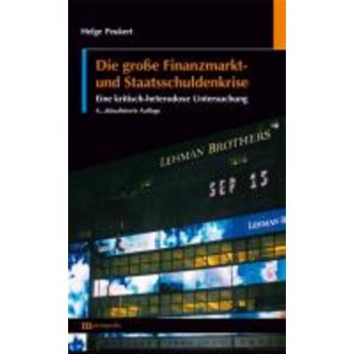 Die große Finanzmarkt- und Staatsschuldenkrise, Taschenbuch von Helge Peukert, Metropolis, 978-3-89518-920-3
