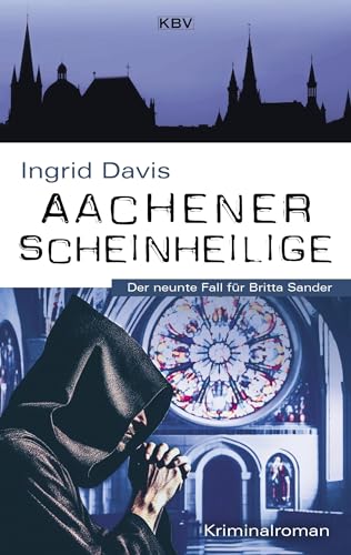 Ingrid Davis - Aachener Scheinheilige: Der neunte Fall für Britta Sander - Preis vom 14.10.2026 23:07:16 h