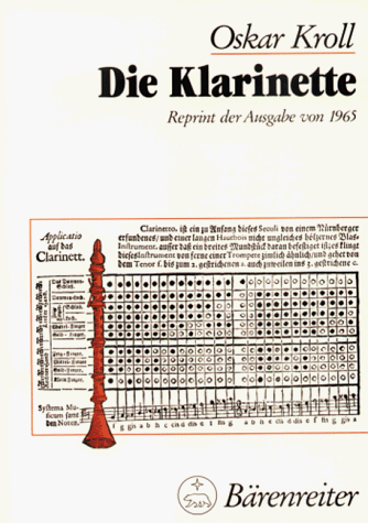 Oskar Kroll - Die Klarinette: Ihre Geschichte, ihre Literatur, ihre grossen Meister - Preis vom 14.10.2026 23:07:16 h