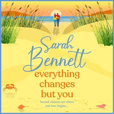 Everything Changes But You - Sarah Bennett, Audio, 9781836335795