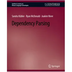 Dependency Parsing, Fachbücher von Joakim Nivre, Ryan McDonald, Sandra Kübler
