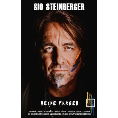 Meine Farben - Musiker, sozialer Arbeiter & Menschenfreund, vereint in Sio. Wie kann ich „Meine Farben“, in Deine Welt bringen? Antworten findest Du,