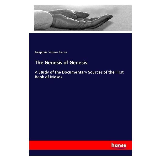 Hansebooks The Genesis of Genesis (Englisch, Softcover, Benjamin Wisner Bacon) (56033073)