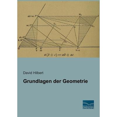 Grundlagen der Geometrie, Taschenbuch von David Hilbert, Fachbuchverlag Dresden, 978-3-95692-016-5