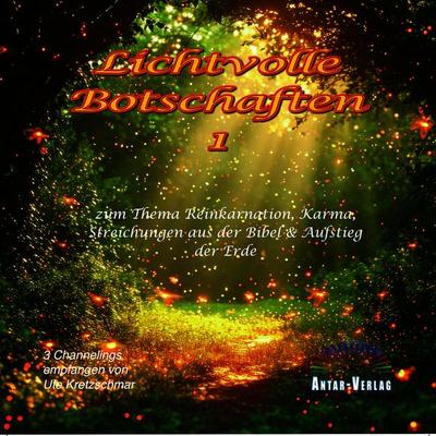 Lichtvolle Botschaften 1 - Ute Kretzschmar, CD, 9783948034566