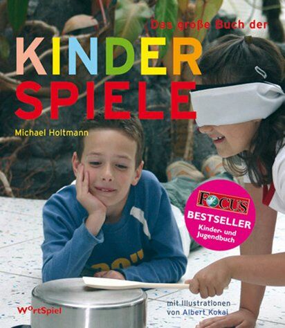 Michael Holtmann - Das große Buch der Kinderspiele - Preis vom 12.10.2026 11:37:12 h