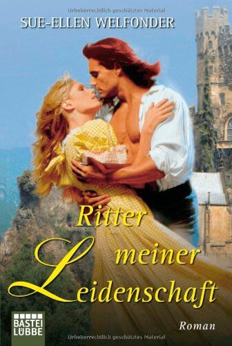 Sue-Ellen Welfonder - Ritter meiner Leidenschaft: Roman - Preis vom 17.10.2026 19:25:27 h