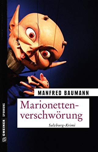 Manfred Baumann - Marionettenverschwörung: Meranas siebter Fall (Kriminalromane im GMEINER-Verlag) - Preis vom 30.09.2026 09:01:18 h