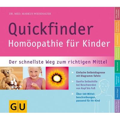 Quickfinder- Homöopathie für Kinder, Taschenbuch von Markus Wiesenauer, Gräfe und Unzer Verlag GmbH