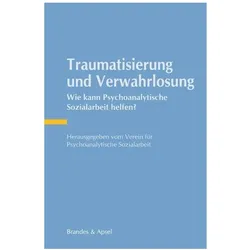 Traumatisierung und Verwahrlosung, Fachbücher
