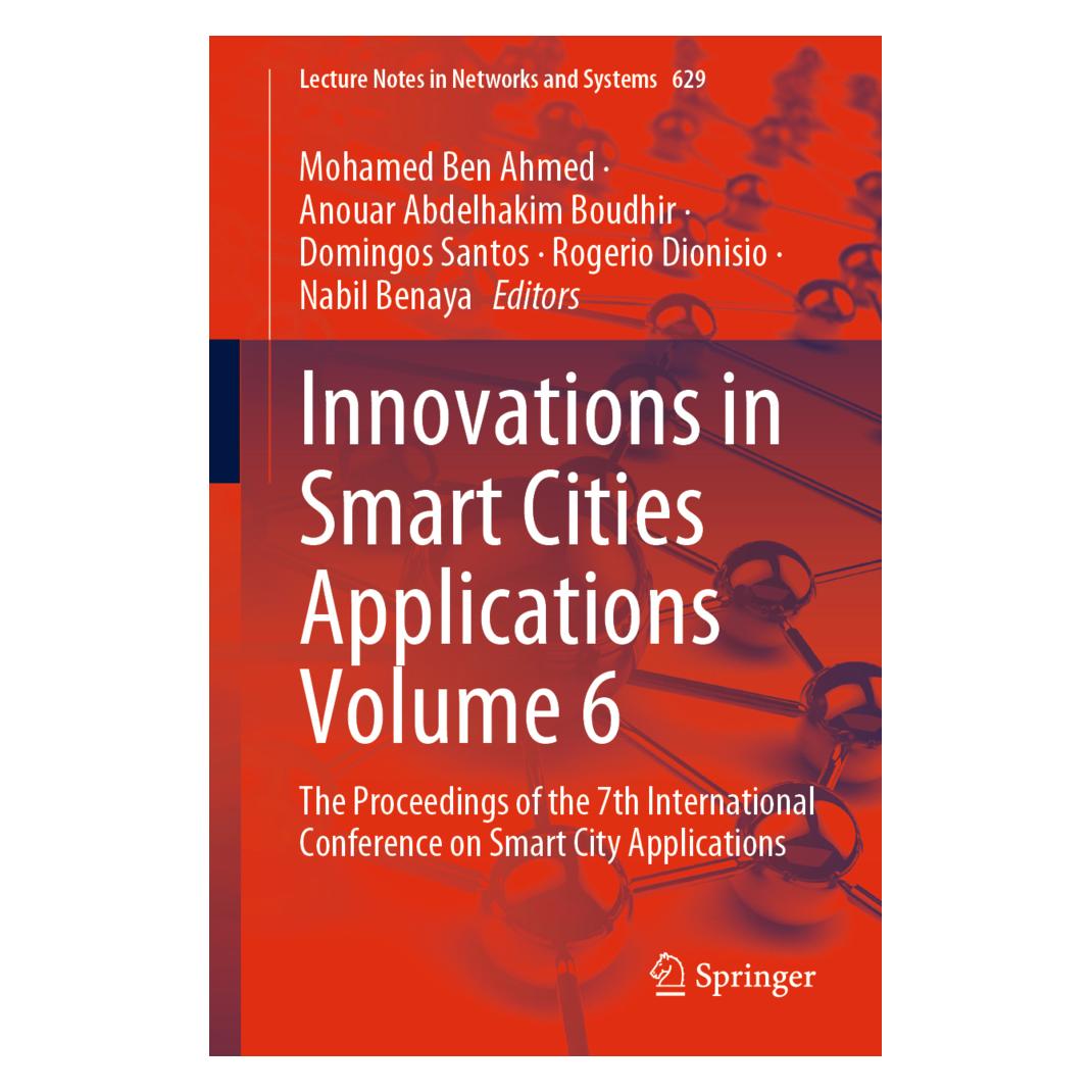 Springer Innovations in Smart Cities Applications Volume 6 (Englisch, Softcover, Anouar Abdelhakim Boudhir, Domingos Santos, Mohamed Ben Ahmed, Nabil Benaya, Rogerio Dionisio) (56931468)