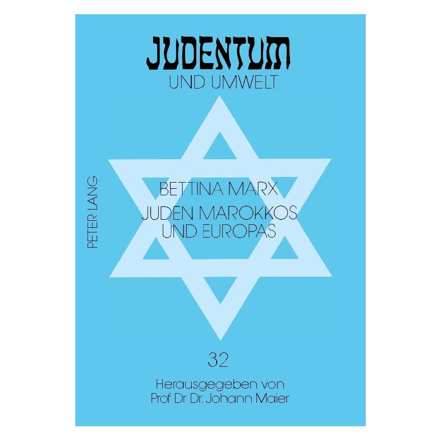 Peter Lang Juden Marokkos und Europas (Deutsch, Softcover, Bettina Marx) (56033600)