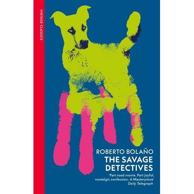 The Savage Detectives, Taschenbuch von Roberto Bolano, Vermilion, 978-1-78487-952-5