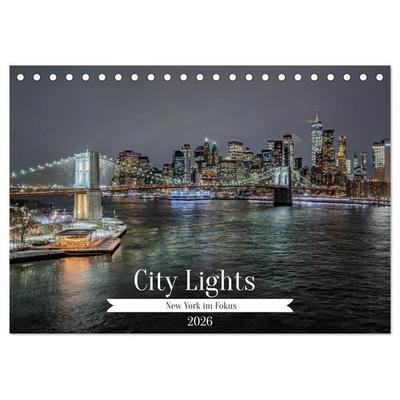 City Lights – New York im Fokus (Tischkalender 2026 DIN A5 quer), CALVENDO Monatskalender