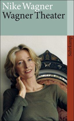 Nike Wagner - Wagner Theater (suhrkamp taschenbuch) - Preis vom 09.10.2026 07:28:09 h