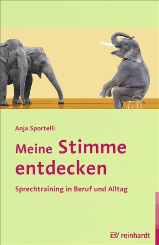 Anja Sportelli - Meine Stimme entdecken: Sprechtraining in Beruf und Alltag - Preis vom 11.10.2026 15:43:13 h