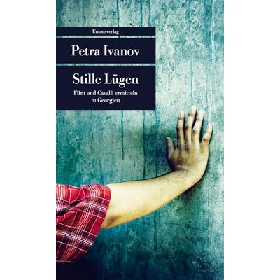 Stille Lügen, Taschenbuch von Petra Ivanov, Unionsverlag