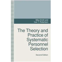 The Theory and Practice of Systematic Personnel Selection, Fachbücher von Mike Smith, Ivan Robertson