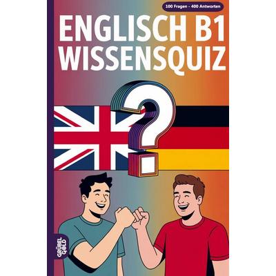 Englisch B1 Wissensquiz, Taschenbuch von Grübelgold Rätselhefte, Grübelgold, 978-3-693-19188-0
