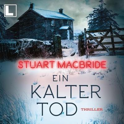 Ein kalter Tod - Stuart MacBride, Audio, 4255674811896