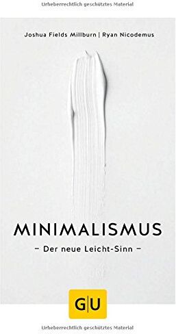 Ryan Nicodemus - Minimalismus: Der neue Leicht-Sinn (GU Mind & Soul Einzeltitel) - Preis vom 13.10.2026 19:28:25 h
