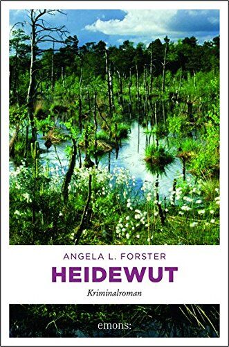 Forster, Angela L. - Heidewut: Kriminalroman - Preis vom 16.10.2026 11:41:07 h