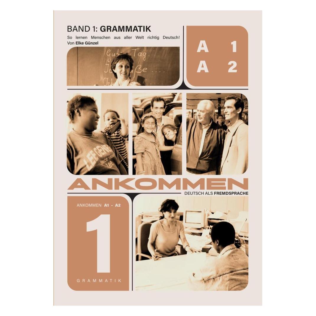 Bookmundo Direct Ankommen! Grammatik Band 1 (A1/A2) (Deutsch, Softcover, Elke Günzel) (56194359)