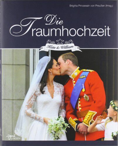 Jutta Vogt-Tegen - Die Traumhochzeit: Kate & William - Preis vom 09.10.2026 07:28:09 h