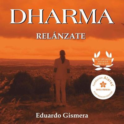 Dharma, relánzate - Eduardo Gismera Tierno, Audio, 9789179090166