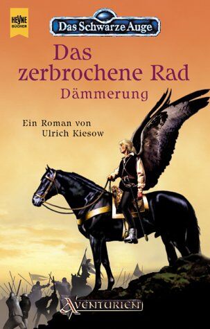 Ulrich Kiesow - Das Schwarze Auge, Das zerbrochene Rad, Dämmerung - Preis vom 13.10.2026 11:25:28 h
