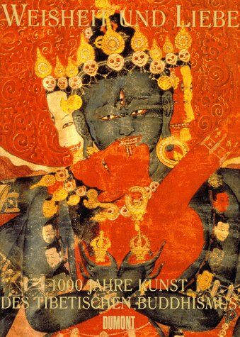Rhie, Marilyn M. - Weisheit und Liebe. 1000 Jahre Kunst des tibetischen Buddhismus - Preis vom 30.09.2026 09:01:18 h