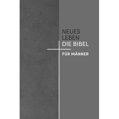 Neues Leben. Die Bibel für Männer, Gebundene Ausgabe von , R.Brockhaus, 978-3-417-02077-9