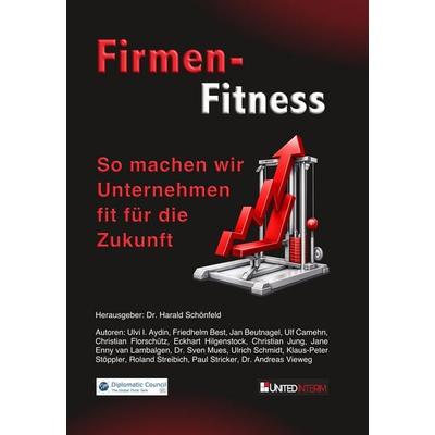 Firmen-Fitness, Taschenbuch von Christian Jung,Ulvi I. Aydin,Friedhelm Best,Jan Beutnagel,Ulf Camehn, DC Publishing, 978-3-9867420-7-2