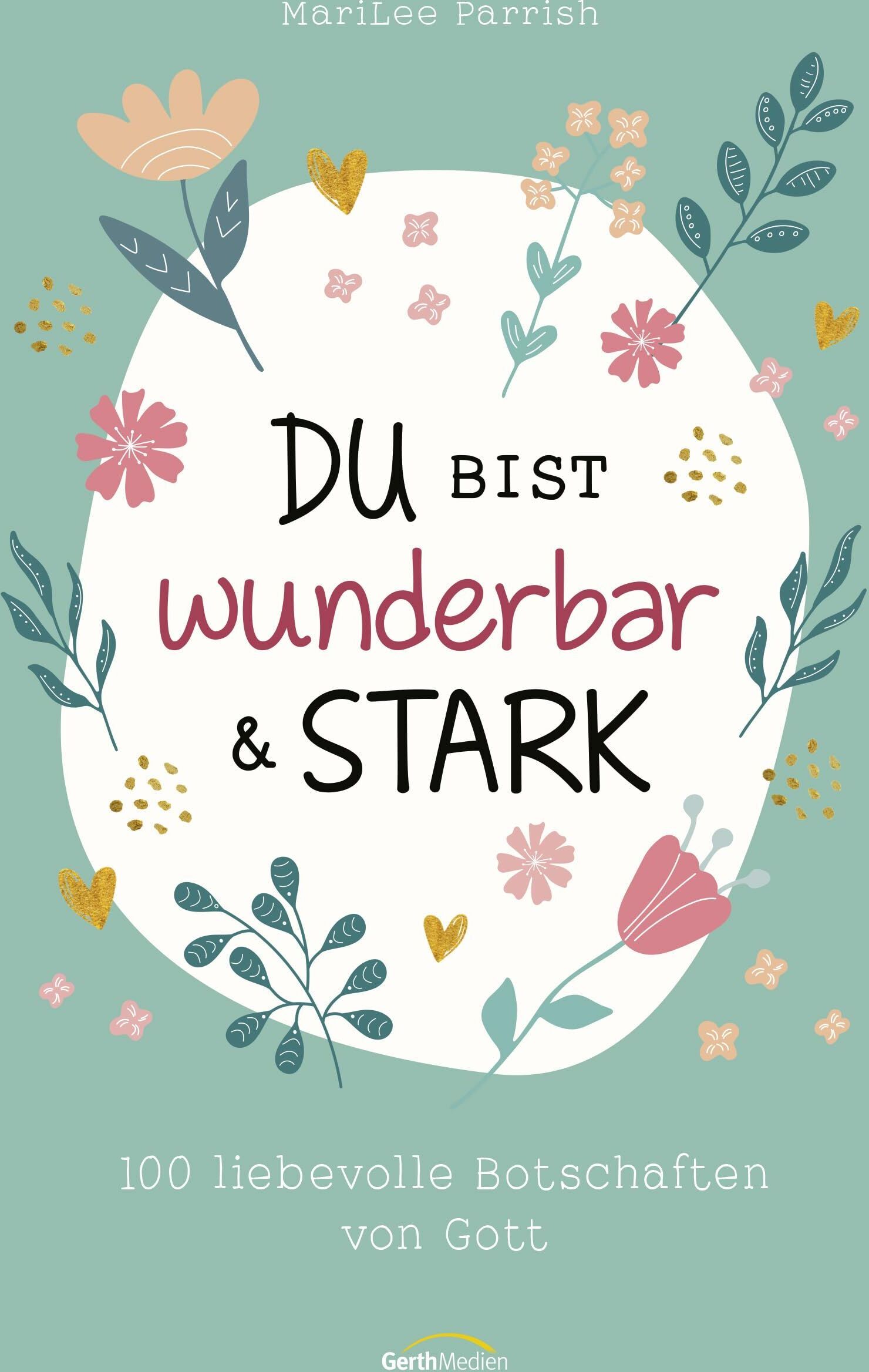 Marilee Parrish - Du bist wunderbar & stark - Preis vom 04.10.2026 03:51:26 h