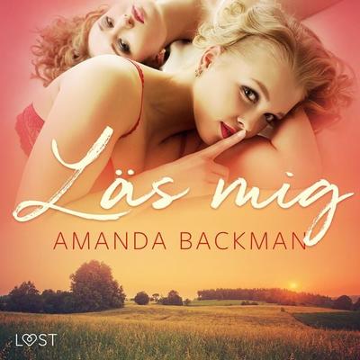 Läs mig - erotisk novell - Amanda Backman, Audio, 9788726814620