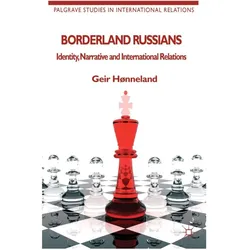 Borderland Russians, Fachbücher von Geir Hønneland, G Hønneland