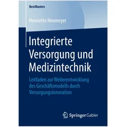 Integrierte Versorgung und Medizintechnik, Fachbücher von Henriette Neumeyer