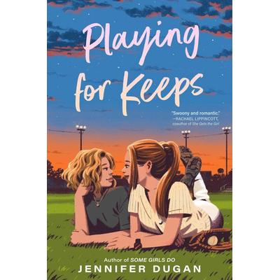 Playing for Keeps, Gebundene Ausgabe von Jennifer Dugan, Penguin LLC US, 978-0-593-69686-6
