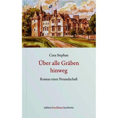Über alle Gräben, Taschenbuch von Cora Stephan, Edition BuchHaus Loschwitz, 978-3-9827863-5-3