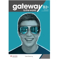 Gateway to the world B2+. Workbook + DWB, Schulbücher von Kate Pickering