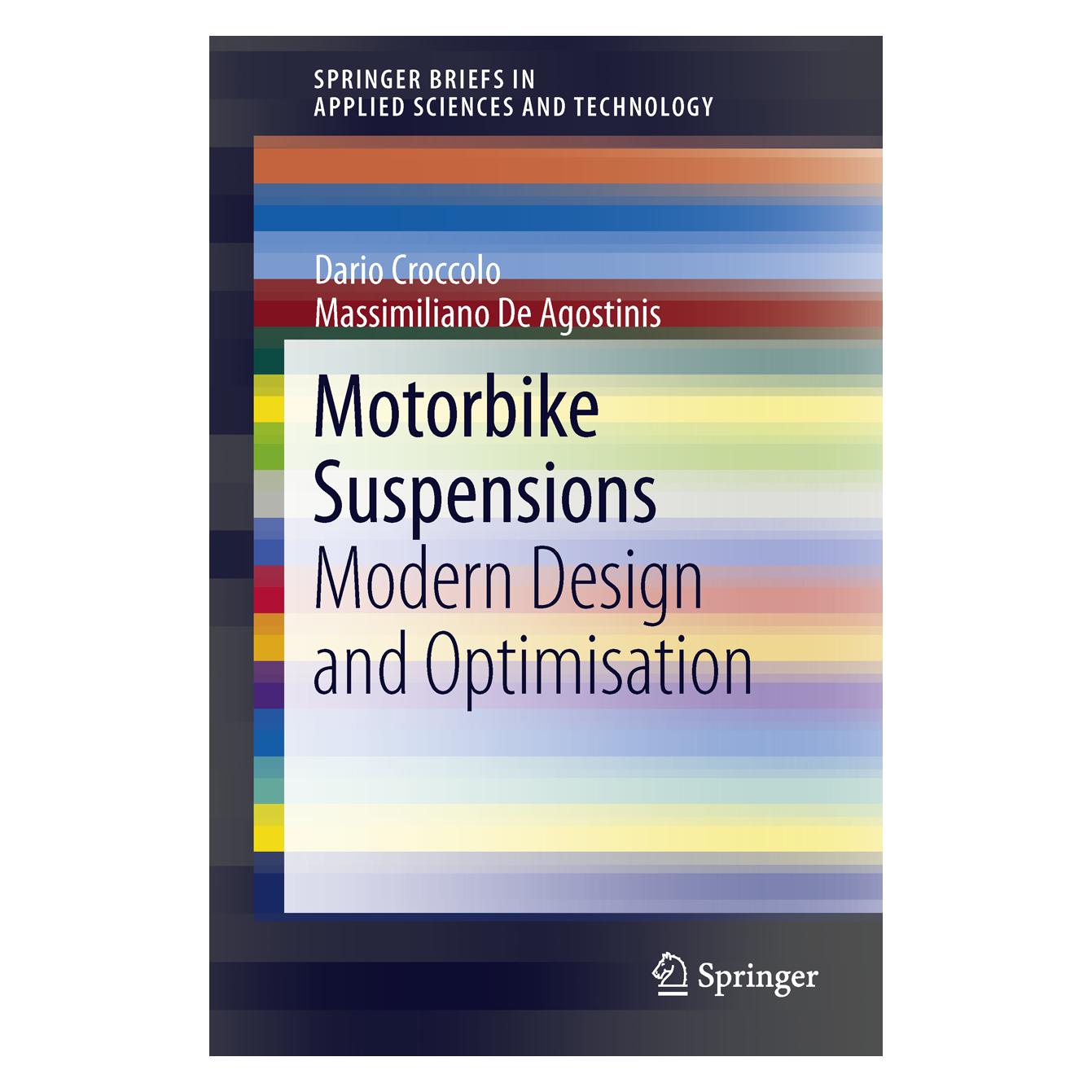 Springer Motorbike Suspensions (Englisch, Softcover, Dario Croccolo, Massimiliano Agostinis) (55518953)